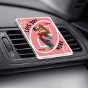 Gift For Couples,Gift For Husband,Gift For Wife,Gift For Boyfriend,Gift For Girlfriend,LGBT,Love - Love You More Reverse Card - Personalized Acrylic Car Vent Clip