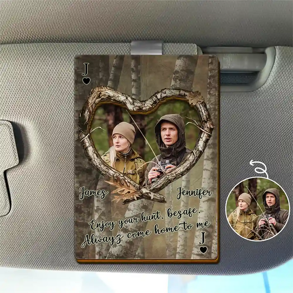 Hunting,Custom Photo,Love,Gift For Couples,Gift For Husband,Gift For Wife,Gift For Boyfriend,Gift For Girlfriend - Custom Photo Enjoy Your Hunt, Be Safe - Personalized Custom Shaped Car Visor Clip
