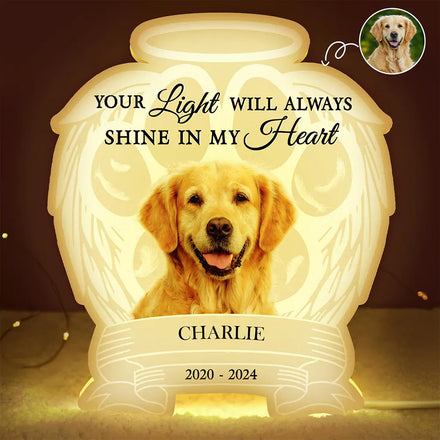Custom Photo Your Light Will Always Shine In My Heart Pet Memorial - Personalized Custom Shaped Light Box