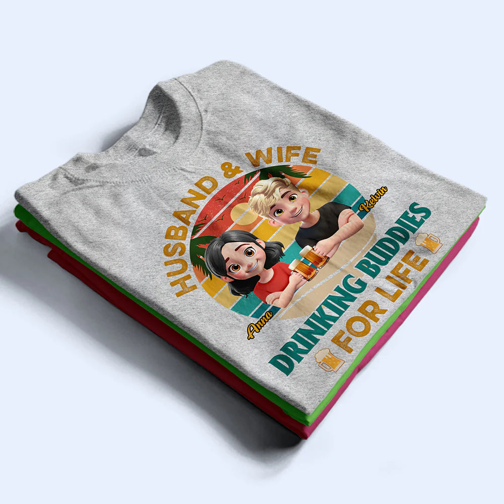 Gift For Couples,Gift For Husband,Gift For Wife,Gift For Boyfriend,Gift For Girlfriend,Funny - Drinking Buddies For Life - Personalized T Shirt