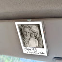 Gift For Couples,Gift For Wife,Gift For Girlfriend,Gift For Women,Love,Old Couples - Custom Photo Drive Safe I Love You Couples Vintage - Personalized Custom Shaped Acrylic Car Visor Clip