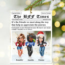 Gift For Bestie,Gift For Sisters,Happy,Christmas - A True Friendship Is A Journey The Besties Times - Personalized Custom Shaped Acrylic Ornament