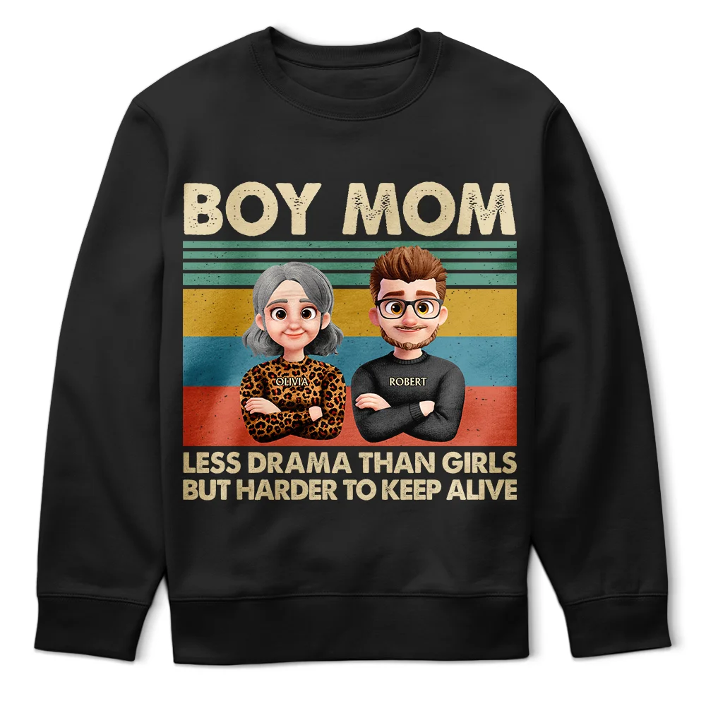 Funny,Gift For Wife,Gift For Mother,Mom,Sons - Boy Mom Less Drama Than Girls But Harder To Keep Alive 3D Art - Personalized T Shirt