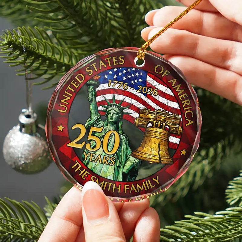 Independence Day,America 250th,Family,Gift For Bestie,Gift For Sibling,Gift For Grandparents,Gift For Yourself,Gift For Women,Gift For Men,Parents,Proud - 250th Anniversary USA - Personalized Circle Glass Ornament