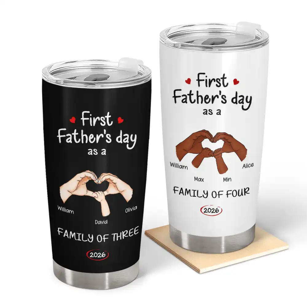 Gift For Father,Gift For Men,Happy,Vector - First Time Ever As A Family Of Three - Personalized Tumbler