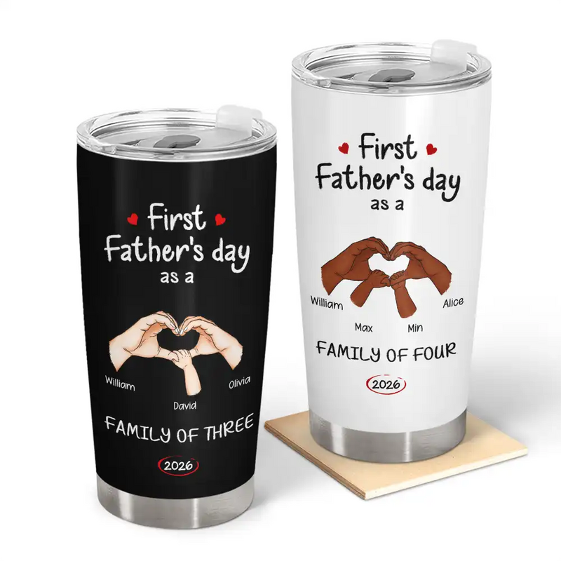 Gift For Father,Gift For Men,Happy,Vector - First Time Ever As A Family Of Three - Personalized Tumbler