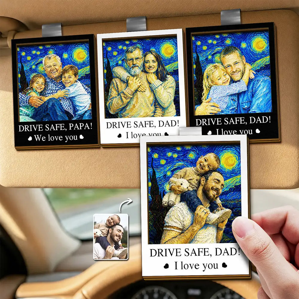 Gift For Father,Gift For Grandpa,Non-Eng,Photo - Starry Night,Proud - Custom Photo Starry Night Drive Safe Daddy We Love You - Personalized Custom Shaped Car Visor Clip 
