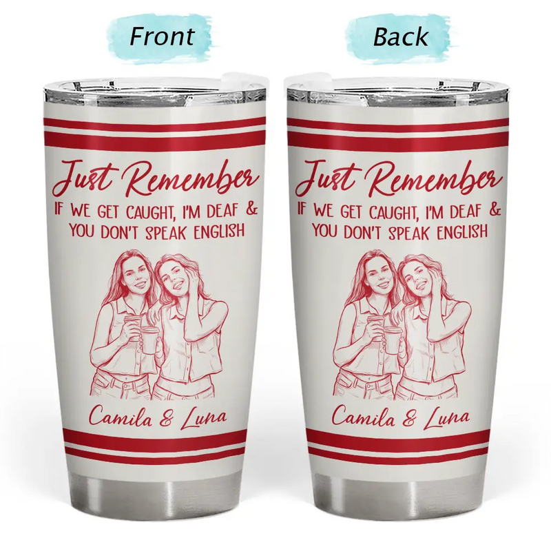 Custom Photo, Art Design, Gift For Bestie, Humorous, Photo - Pencil Sketch - Remove BG - Custom Photo Pencil Sketch We're Not Sugar And Spice And Everything Nice We're Sage And Hood - Personalized Tumbler