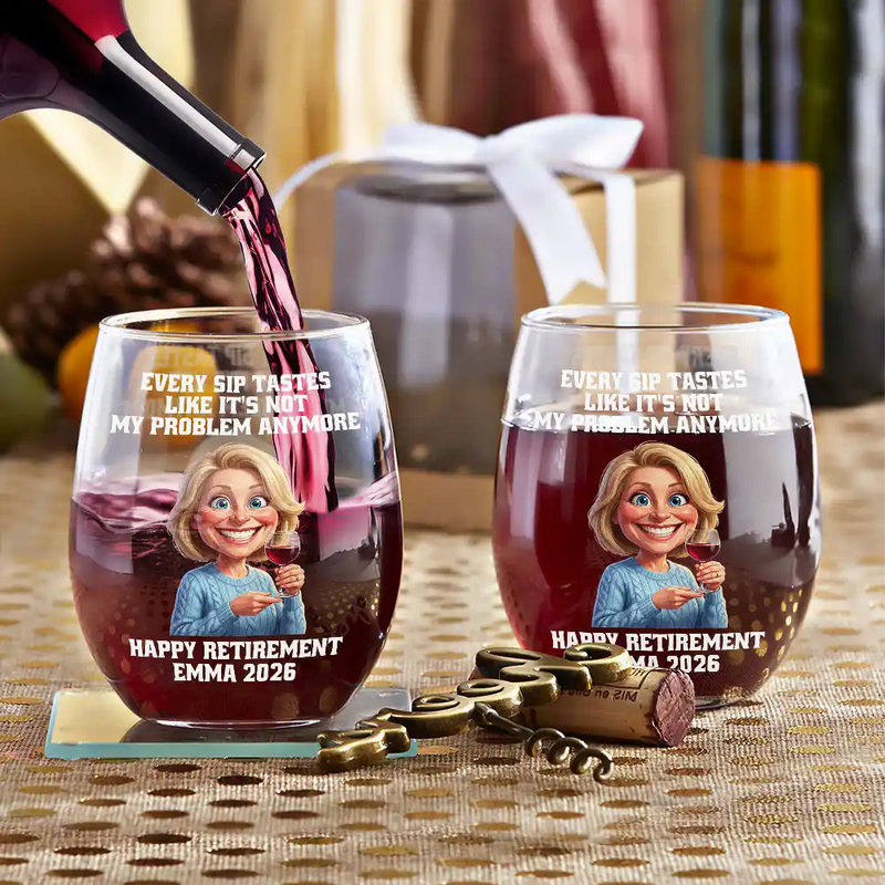 Retirement,Parents,Gift For Yourself,Gift For Women,Gift For Men,Gift For Grandparents,Gifts For Colleagues,Non-Eng,Photo - Caricature,Humorous - Custom Photo Caricature Every Sip Tastes Like It's Not My Problem Anymore Retirement - Personalized Stemless Wine Glass