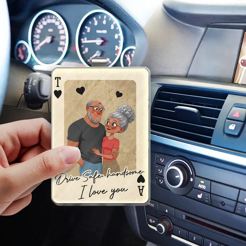 Gift For Couples,Gift For Wife,Gift For Girlfriend,Love,Gift For Women,Gift For Husband,Gift For Boyfriend - Drive Safe Handsome Vintage Playing Card - Personalized Custom Shaped Acrylic Car Visor Clip