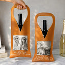 Gift For Bestie,Old Best friends,Funny - Custom Photo Besties Gray Scale Right In The Throat - Personalized Leather Wine Bag