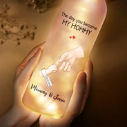 New Dad,New Mom,New baby,Gift For Father,Gift For Mother,Happy,Non-Eng,Calendar - Calendar The Day You Became My Dad Mom Holding Hands - Personalized Bottle Light