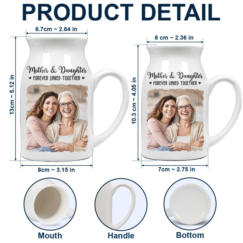 Gift For Wife,Gift For Women,Gift For Mother,Gift For Grandma,Mom - Daughters (Young),Mom - Daughters (Adult),Love,Mom - Children - Custom Photo Watercolor Painting Mother And Daughter Forever Linked Together - Personalized Ceramic Flower Vase