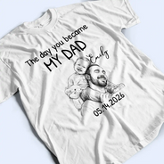 Custom Photo,New Dad,New Mom,New baby,Gift For Father,Photo - Pencil Sketch,Adorable - Custom Photo Pencil Sketch The Day You Became My Mom Dad - Personalized T Shirt