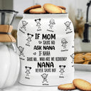Gift For Grandma, Funny - Who Are We Kidding Grandma Never Says No - Personalized Cookie Jar
