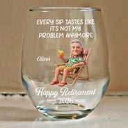 Custom Photo, Art Design, Retirement, Gift For Yourself, Humorous, Photo - Beach Chair 3D Effect - Custom Photo 3D Summer Concept Every Sip Tastes Like It's Not My Problem Anymore Retirement - Personalized Stemless Wine Glass