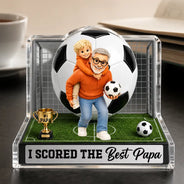 Gift For Husband,Gift For Yourself,Gift For Men,Gift For Father,Sport Dad,Dad's Hobby,Grandpa's Hobby,Football (Soccer),Non-Eng,Photo - Toybox Figure,Playful - Custom Photo Toybox Figure We Scored The Best Dad - Personalized Custom Shaped Acrylic Plaque