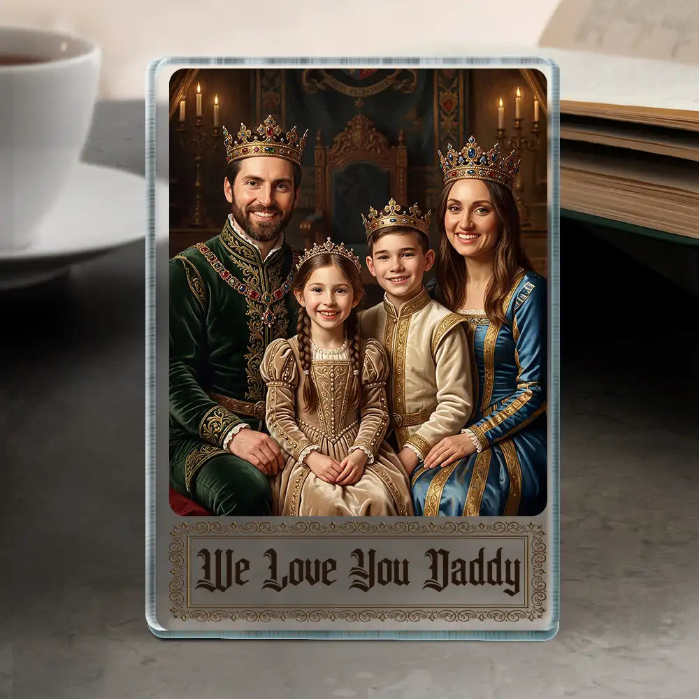 Gift For Husband,Gift For Yourself,Gift For Men,Gift For Father,Gift For Grandpa,Dad - Daughters (Young),Non-Eng,Photo - Renaissance Royal Portrait,Playful - Custom Photo Renaissance Royal Portrait Dad Daughter Grandparents Family - Personalized Custom Shaped Acrylic Plaque