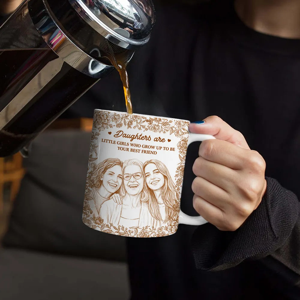 Custom Photo,Gift For Mother,Mom - Daughters (Adult),Happy - Custom Photo Pencil Sketch Grows Up To Be Your Best Friend - Personalized White Edge-to-Edge Mug