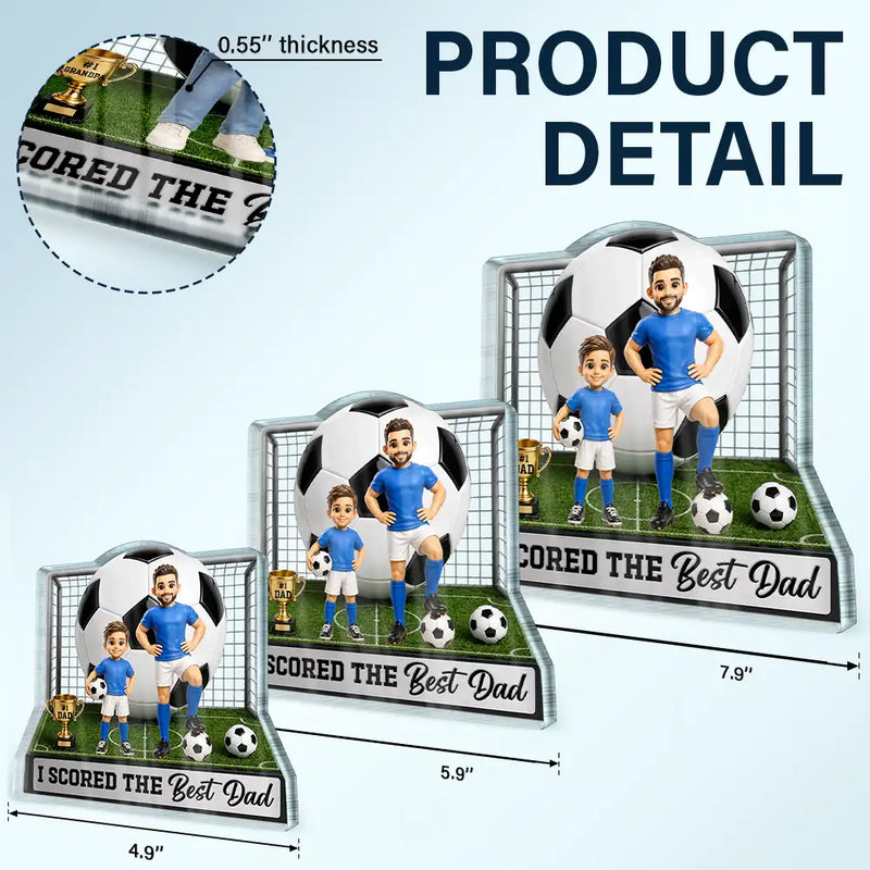 Gift For Husband,Gift For Yourself,Gift For Men,Gift For Father,Sport Dad,Dad's Hobby,Grandpa's Hobby,Football (Soccer),Non-Eng,Photo - Toybox Figure,Playful - Custom Photo Toybox Figure We Scored The Best Dad - Personalized Custom Shaped Acrylic Plaque