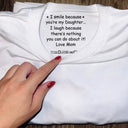 Mom - Sons,Gift For Son,Funny,Gift For Daughter - I Smile Because You Are My Son - Personalized T Shirt