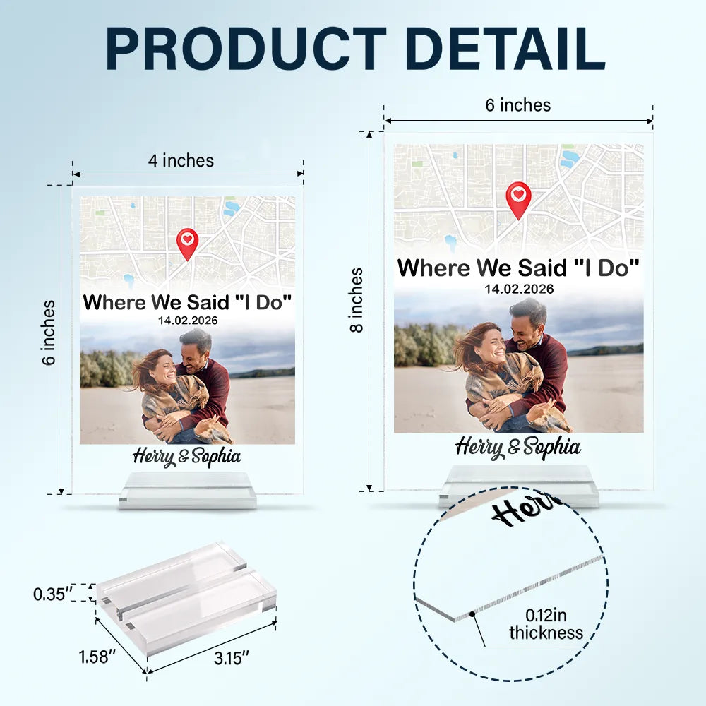 Gift For Couples,Gift For Girlfriend,Gift For Boyfriend,Love,Gift For Wife,Gift For Husband,Wedding - Location Map Custom Photo Where We Said I Do - Personalized Vertical Rectangle Acrylic Plaque