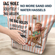Art Design, Humorous, Gift For Yourself, Summer, Retirement, Photo - Beach Chair 3D Effect - Custom Photo 3D Summer Concept Retired Life The Bag Holds Absolutely Nothing Urgent - Personalized Beach Bag