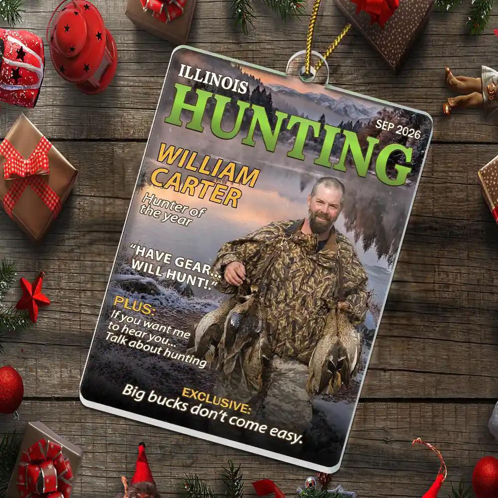 Christmas,Custom Photo,Gift For Men,Gift For Yourself,Gifts For Him,Happy,Hunting,Remove BG Photo - Christmas Decor Gift for Hunters - Personalized Custom Photo Moments Like This Are Earned Magazine Style Acrylic Ornament
