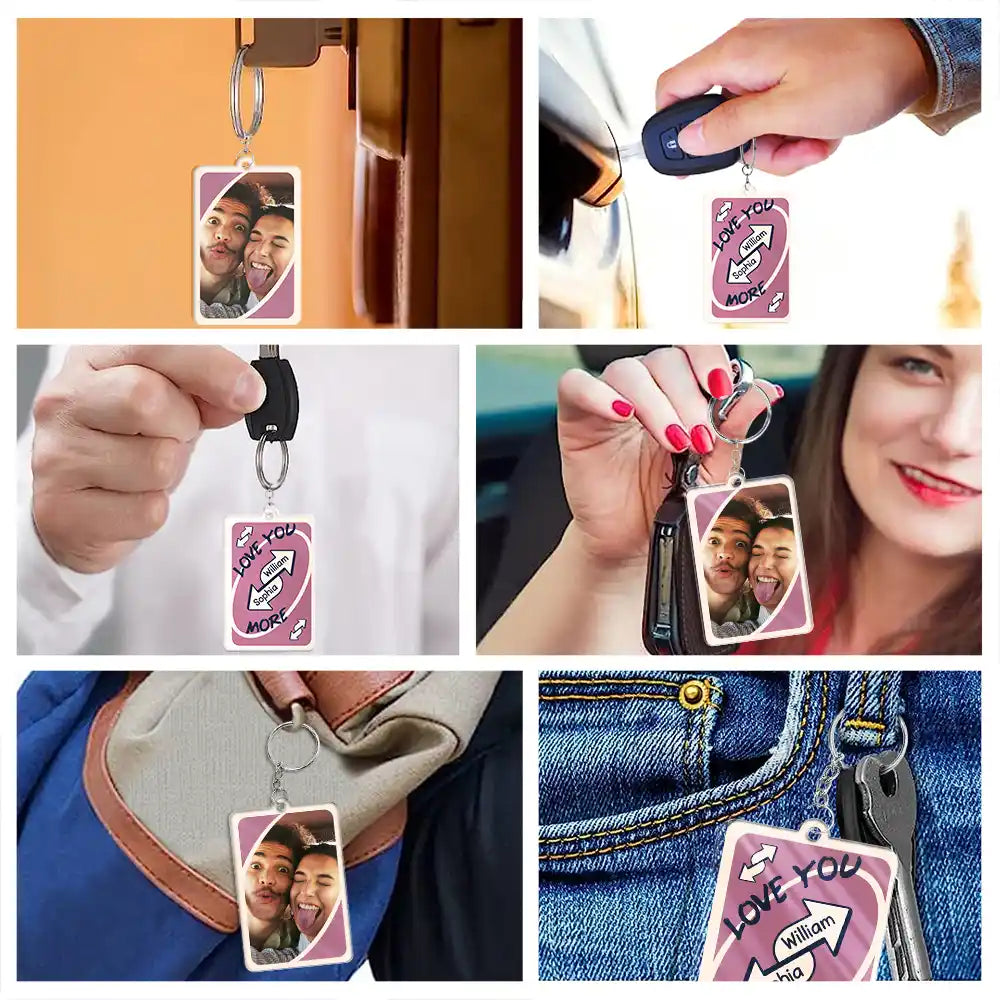 Gift For Couples,Gift For Wife,Gift For Girlfriend,Funny,Gift For Husband - Custom Photo Love You More Reverse Card - Personalized Acrylic Keychain