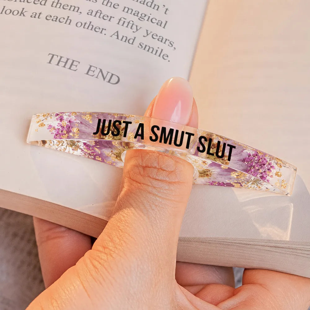 Spread Those Pages Like A Good Girl - Personalized Resin Flower Page Holder