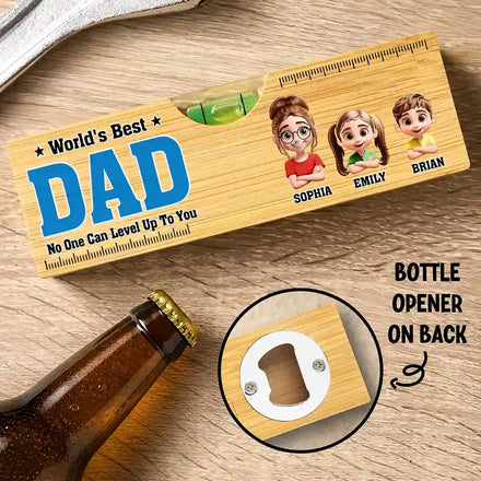 World Best Dad No One Level Up To You - Personalized Bottle Opener Wood Level