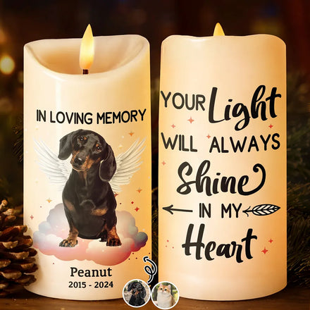 Custom Photo Dog Cat Pet Memorial Your Light Will Always Shine In My Heart - Personalized Flameless LED Candle