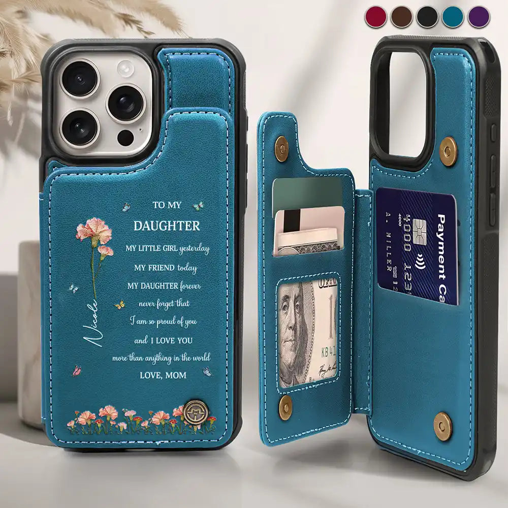 Gift For Daughter,Gift For Women,Happy,Gift For Grandkids - Faux Pressed Birth Flower My Daughter Forever - Personalized Leather Flip Wallet Phone Case