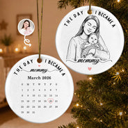 Art Design,Christmas,Custom Photo,First Christmas,Gift For Mother,Gifts For Her,Happy,New Baby,New Mom,Photo - Pencil Sketch - Remove BG - Christmas Gift For New Mom - Personalized Custom Photo Pencil Sketch Calendar The Day I Became A Mama Circle Ceramic Ornament