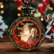 Art Design,Christmas,Custom Photo,Family,Memorial,Memorial Loved One,Photo - Stained Glass,Sympathetic - Memorial Sympathy Gifts - Personalized Custom Photo I'm Always With You Candlelight Lantern Ornament