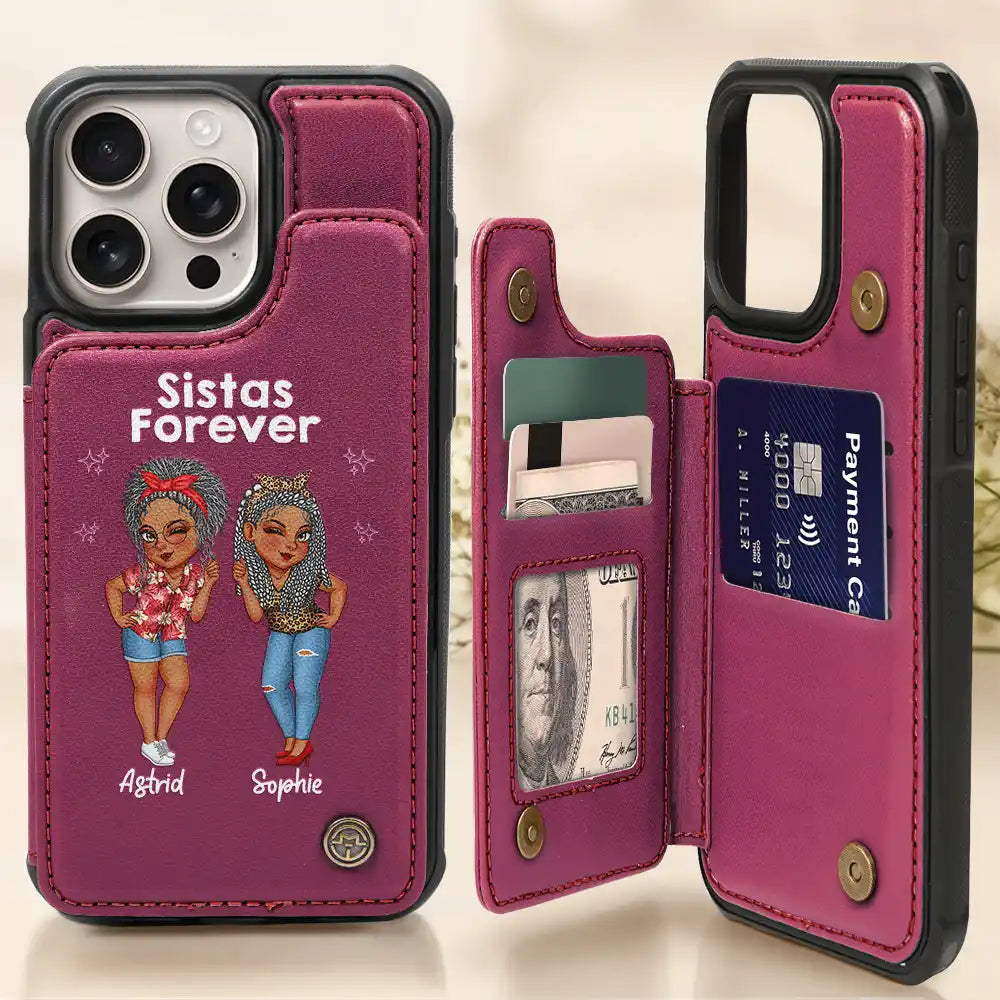 Gift For Girlfriend, Gift For Yourself, Gift For Women, Gift For Sisters, Gift For Sibling, Gift For Bestie, Happy - Sistas Forever - Personalized Leather Flip Wallet Phone Case