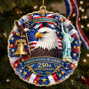 Independence Day, America 250th, Christmas, Proud, Family, Custom Text - Christmas America We Celebrate 250th Anniversary - Personalized Custom Shaped Acrylic Ornament