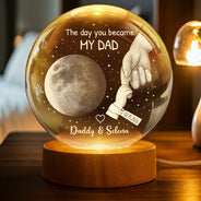 Gift For Father,New Dad,New Mom,New baby,Happy - Moon Phase Our First Father's Day The Day You Became My Dad Mom - Personalized Crystal Globe Lamp