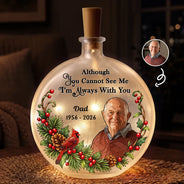 Art Design,Christmas,Custom Photo,Family,Memorial,Memorial Loved One,Photo - Stained Glass,Sympathetic - Memorial Sympathy Gifts - Personalized Custom Photo I'm Always With You Round Flat Bottle Light