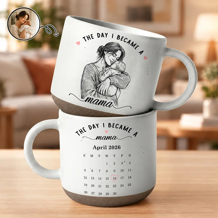 Gift For New Mom - Personalized Custom Photo Pencil Sketch Calendar The Day I Became A Mama Pottery Mug