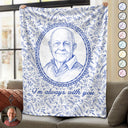 Art Design,Memorial Loved One,Cozy,Gift For Yourself,Memorial,Photo - Pencil Sketch - Remove BG - Custom Photo Pencil Sketch I'm Always With You Portrait Memorial Remembrance - Personalized Fleece Blanket, Sherpa Blanket