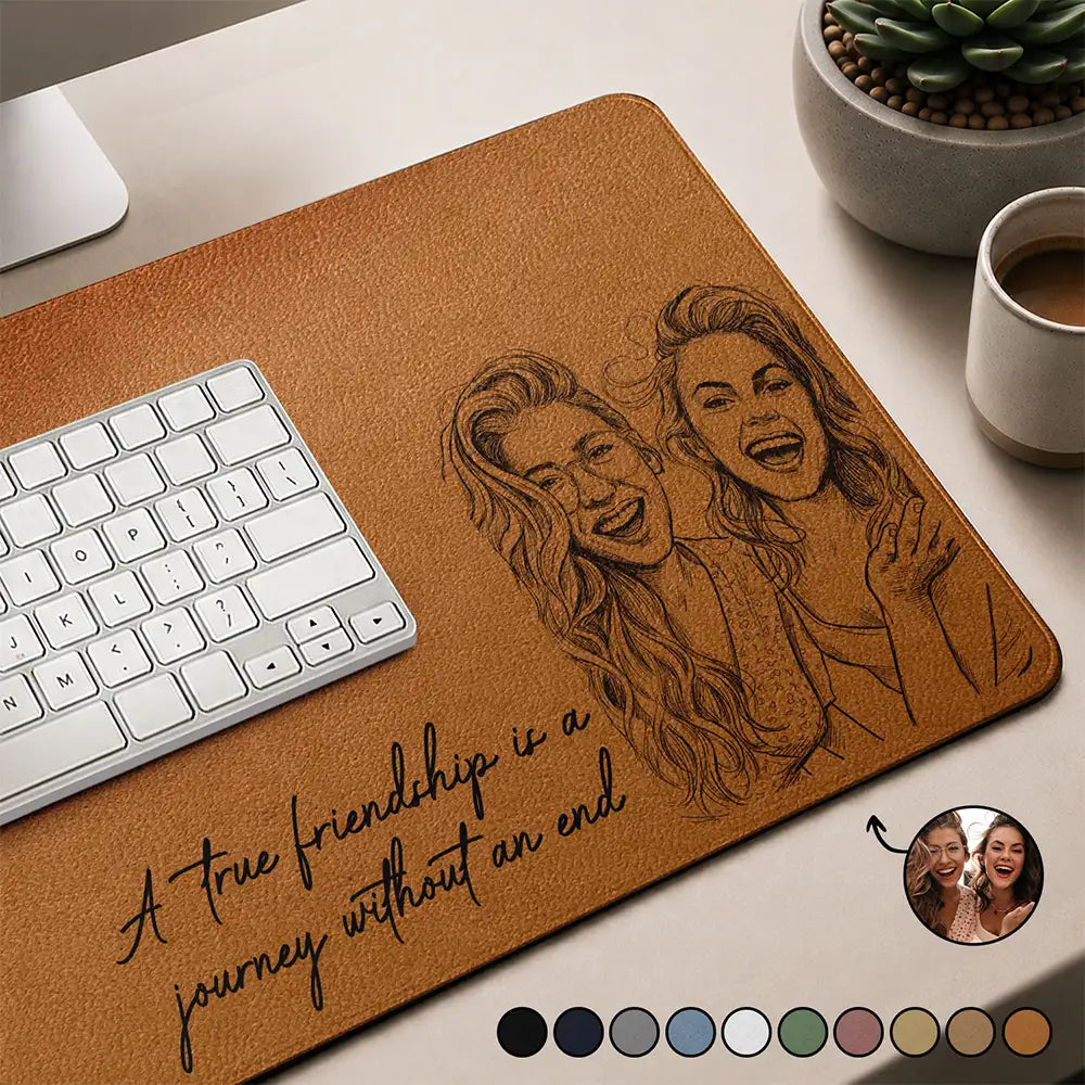 Custom Photo Pencil Sketch A True Friendship Is A Journey Without An End - Personalized Leather Desk Mat