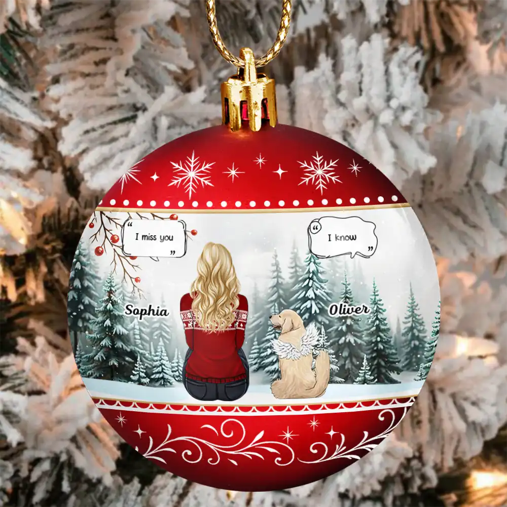 Dog Lovers, Cat Lovers, Pet Lovers, Sad, Memorial - Message I Miss You - Personalized Ball Ornament