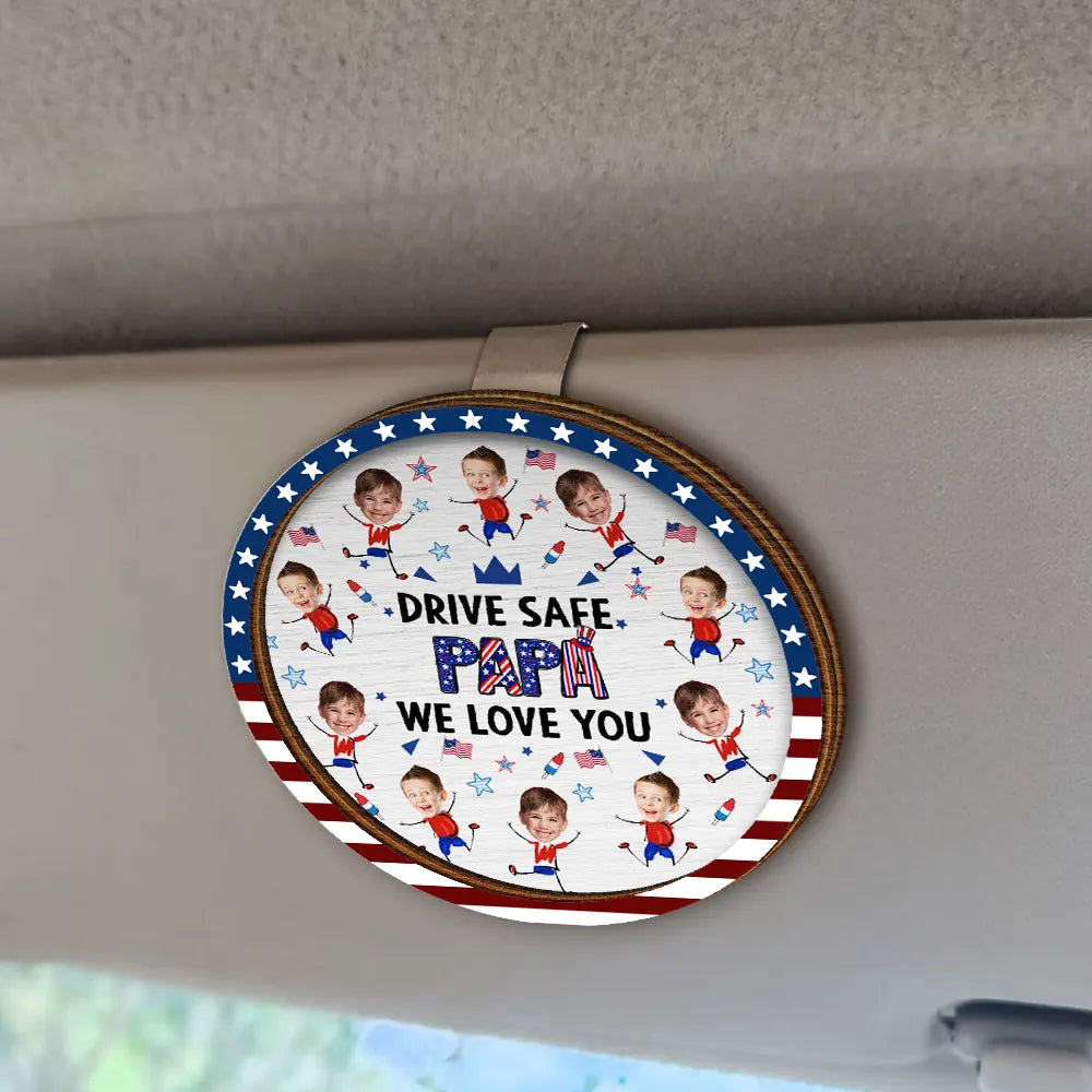 Gift For Mother,Gift For Grandma,Happy,Gift For Father,Gift For Grandpa,Independence Day,Photo,Icon,Humorous - Custom Photo Stars & Stripes Drive Safe Dad Mom Grandpa Grandma - Personalized Custom Shaped Car Visor Clip