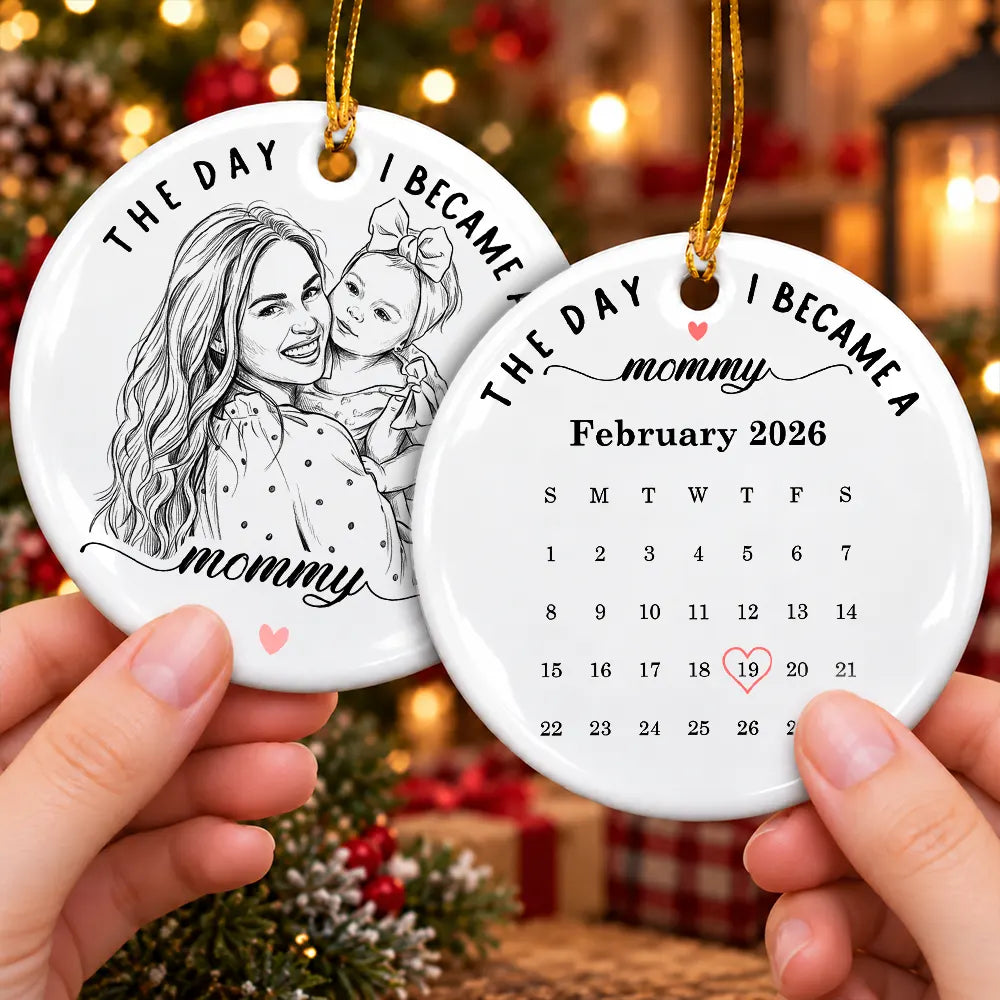 Art Design,Christmas,Custom Photo,First Christmas,Gift For Mother,Gifts For Her,Happy,New Baby,New Mom,Photo - Pencil Sketch - Remove BG - Christmas Gift For New Mom - Personalized Custom Photo Pencil Sketch Calendar The Day I Became A Mama Circle Ceramic Ornament