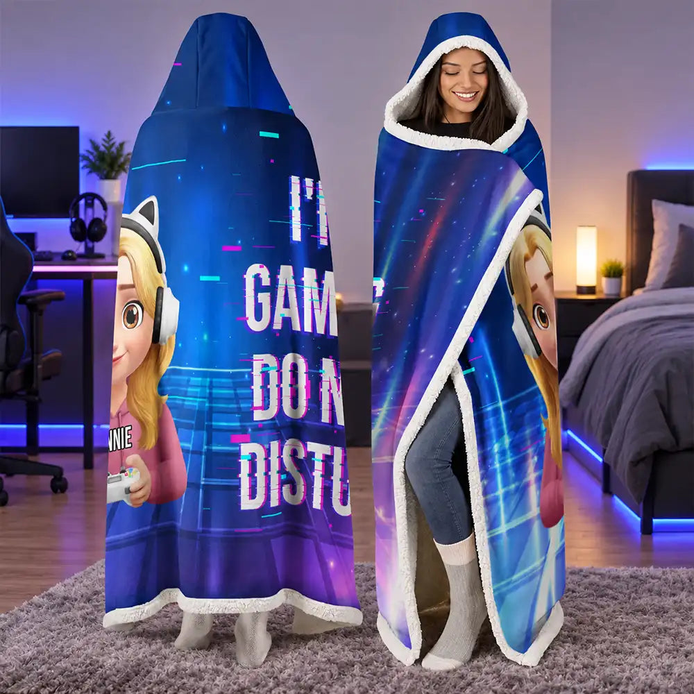 I Am Gaming Do Not Disturb 3D Effect Gamer - Personalized Wearable Hooded Blanket