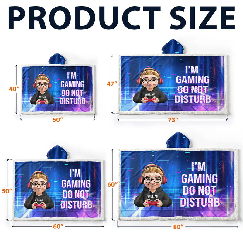 I Am Gaming Do Not Disturb 3D Effect Gamer - Personalized Wearable Hooded Blanket