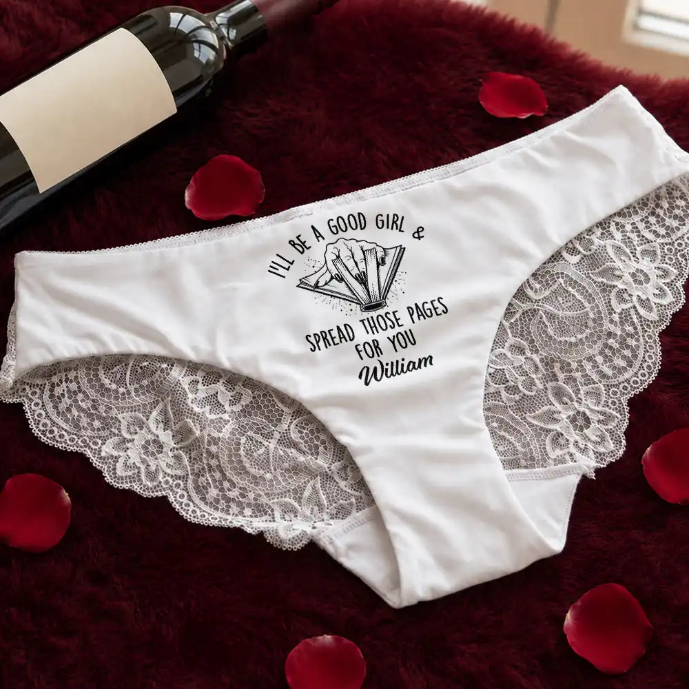 Wedding Anniversary,Gift For Wife,Humorous,Gift For Couples,Custom Text - Readling Book Whore Spread Those Pages Funny Underwear For Wife - Personalized Panty
