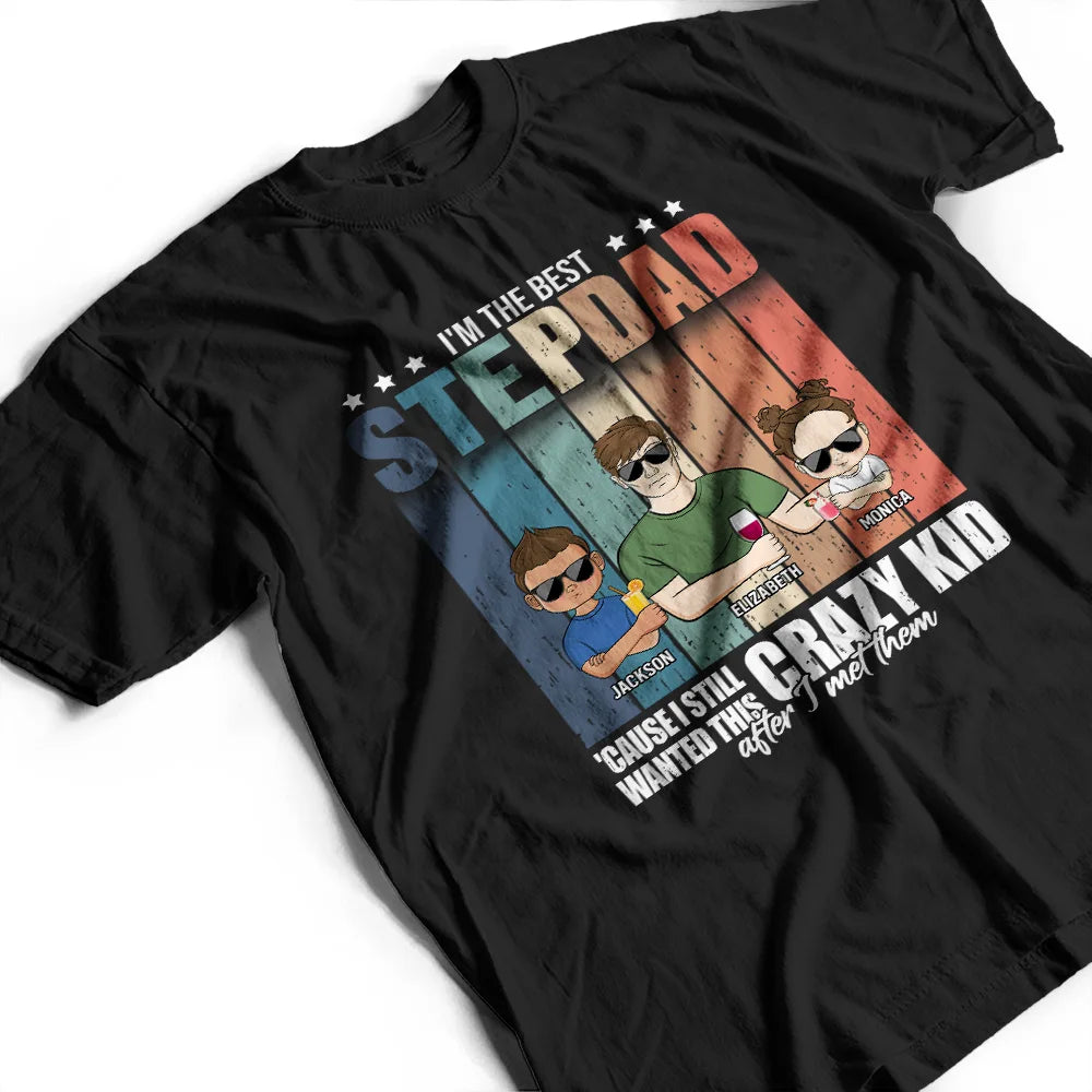 Young Stepdad These Crazy Kids - Personalized T Shirt