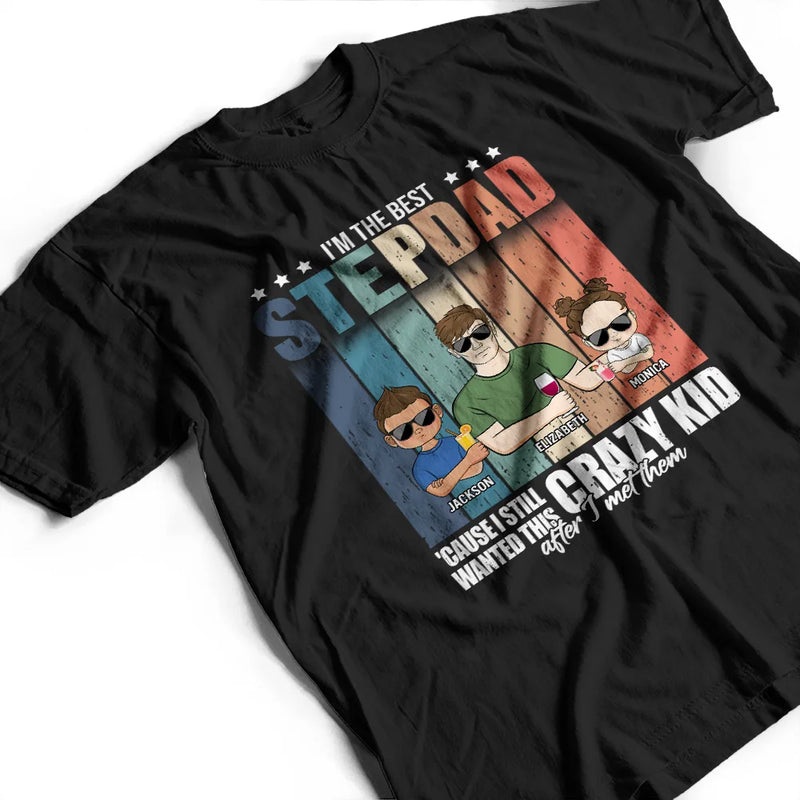 Young Stepdad These Crazy Kids - Personalized T Shirt